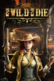 2wild2die